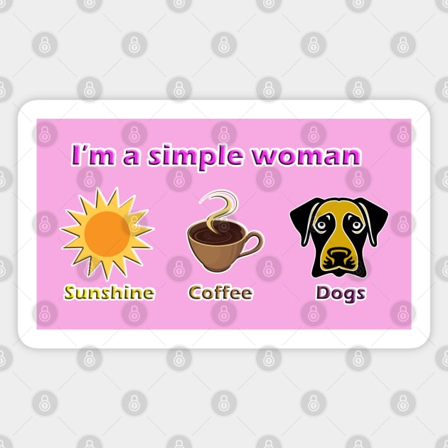 Simple Woman - Sunshine, Coffee, Dogs T-Shirt Sticker by ToochArt